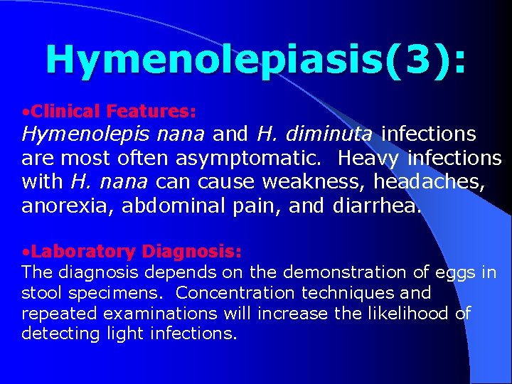 hymenolepidosis enterobiosis)