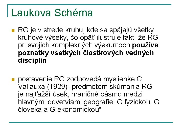 Laukova Schéma n RG je v strede kruhu, kde sa spájajú všetky kruhové výseky,