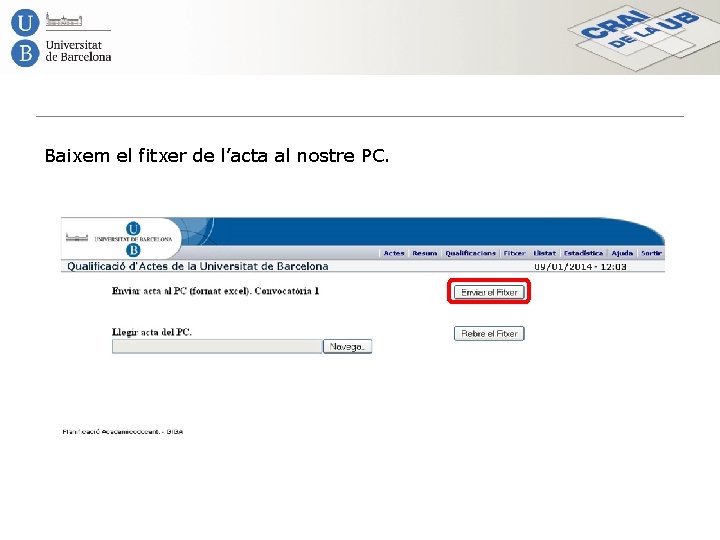 Baixem el fitxer de l’acta al nostre PC. 