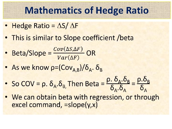 Mathematics of Hedge Ratio • 