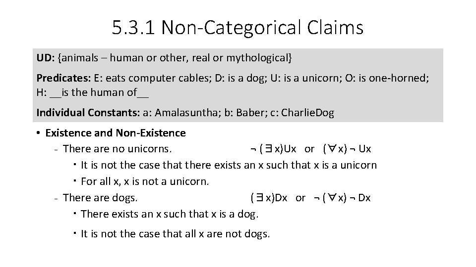 5. 3. 1 Non-Categorical Claims UD: {animals – human or other, real or mythological}