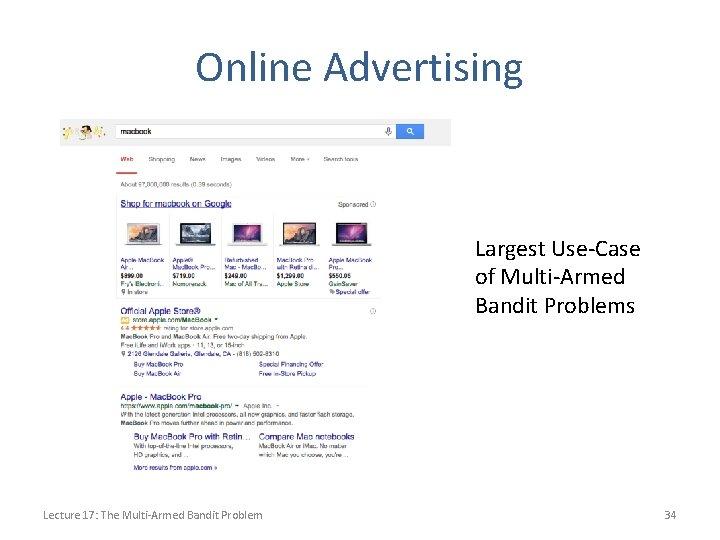 Online Advertising Largest Use-Case of Multi-Armed Bandit Problems Lecture 17: The Multi-Armed Bandit Problem