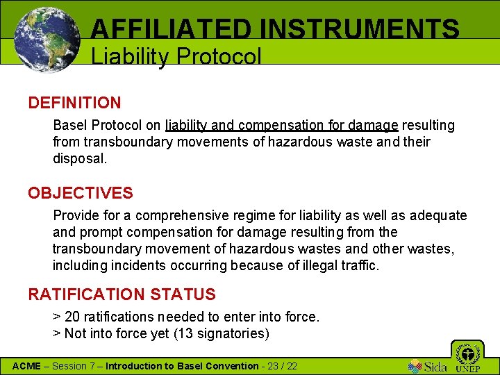 AFFILIATED INSTRUMENTS Liability Protocol DEFINITION Basel Protocol on liability and compensation for damage resulting