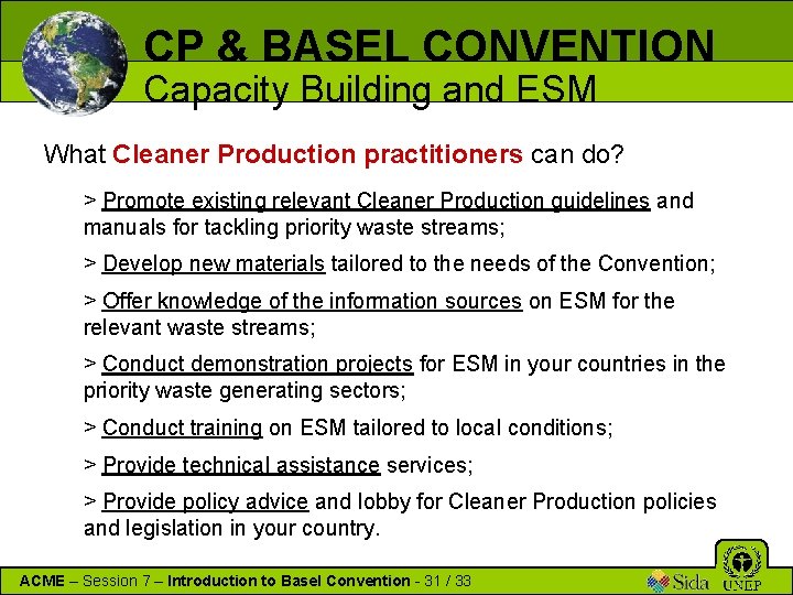 CP & BASEL CONVENTION Capacity Building and ESM What Cleaner Production practitioners can do?
