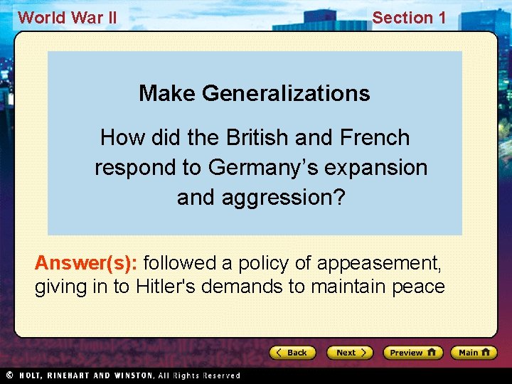 World War II Section 1 Make Generalizations How did the British and French respond
