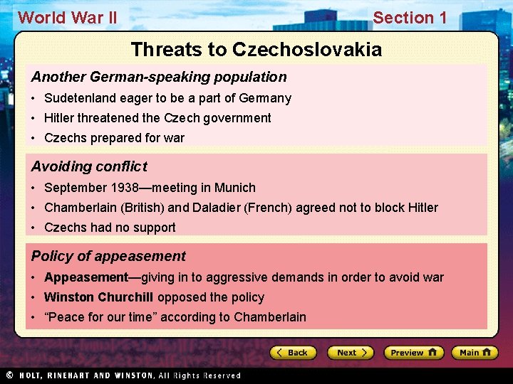 World War II Section 1 Threats to Czechoslovakia Another German-speaking population • Sudetenland eager