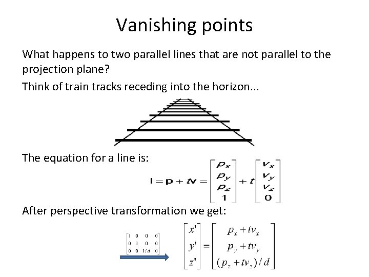 Vanishing points What happens to two parallel lines that are not parallel to the