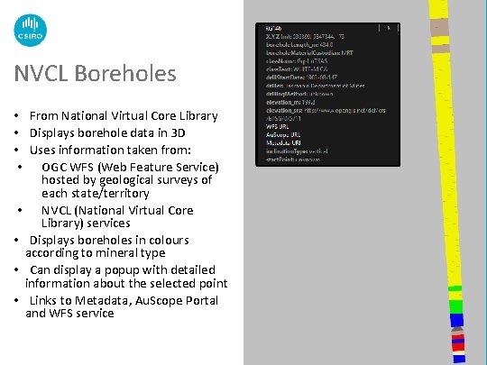 NVCL Boreholes • From National Virtual Core Library • Displays borehole data in 3