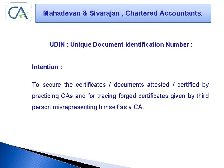 Mahadevan & Sivarajan , Chartered Accountants. UDIN : Unique Document Identification Number : Intention