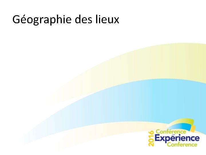 Géographie des lieux 