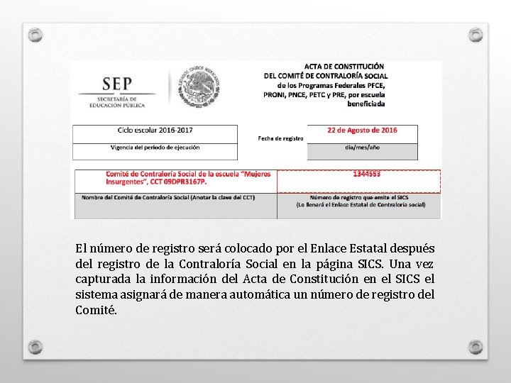 El número de registro será colocado por el Enlace Estatal después del registro de