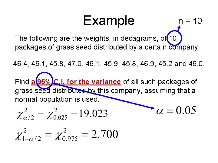 Example n = 10 The following are the weights, in decagrams, of 10 packages