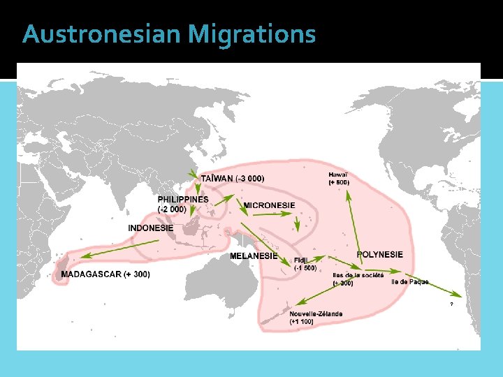 Austronesian Migrations 