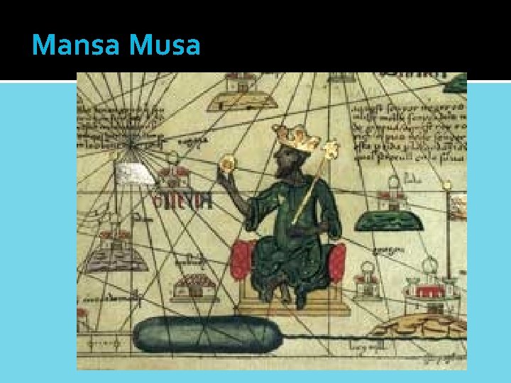 Mansa Musa 