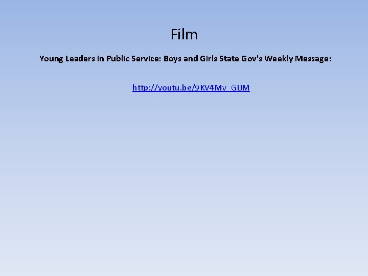 Film Young Leaders in Public Service: Boys and Girls State Gov's Weekly Message: http: