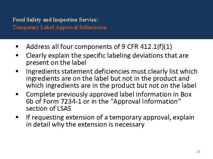 Food Safety and Inspection Service: Temporary Label Approval Submission § Address all four components