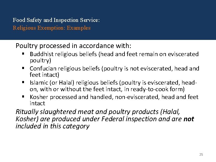 Food Safety and Inspection Service: Religious Exemption: Examples Poultry processed in accordance with: §