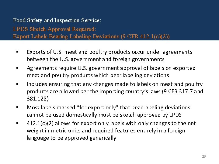 Food Safety and Inspection Service: LPDS Sketch Approval Required: Export Labels Bearing Labeling Deviations