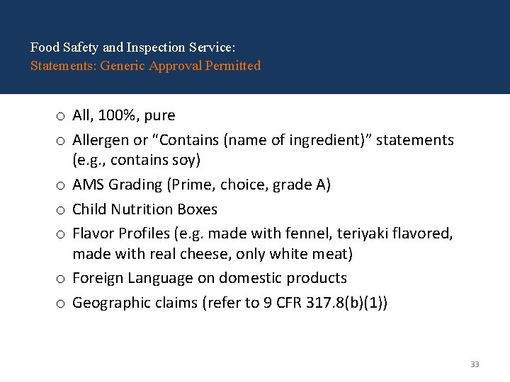 Food Safety and Inspection Service: Statements: Generic Approval Permitted o All, 100%, pure o