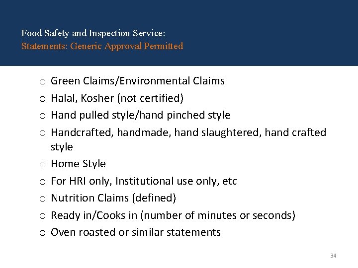 Food Safety and Inspection Service: Statements: Generic Approval Permitted o o o o o