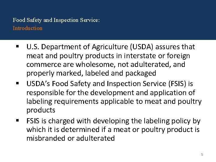 Food Safety and Inspection Service: Introduction § U. S. Department of Agriculture (USDA) assures