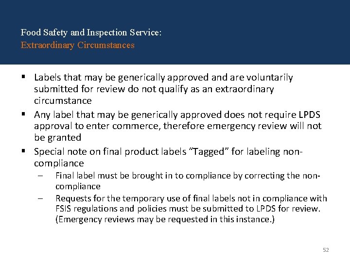 Food Safety and Inspection Service: Extraordinary Circumstances § Labels that may be generically approved