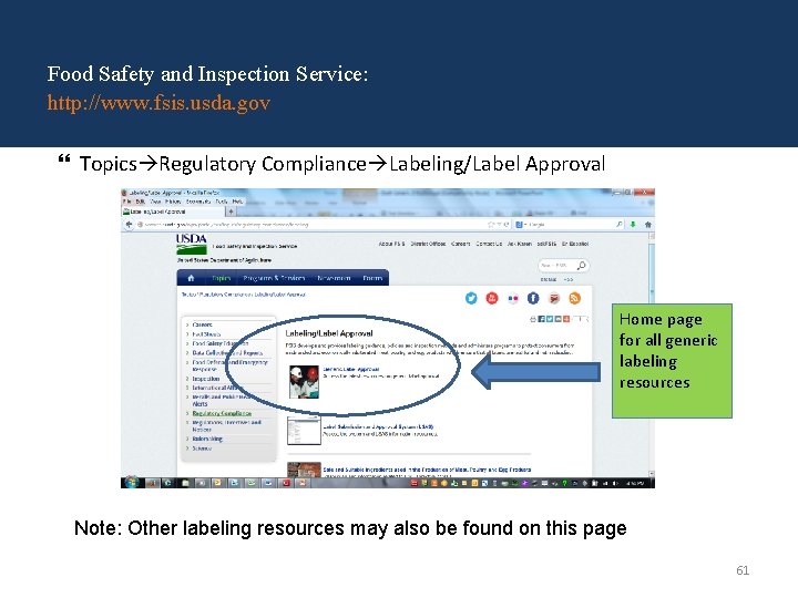Food Safety and Inspection Service: http: //www. fsis. usda. gov Topics Regulatory Compliance Labeling/Label