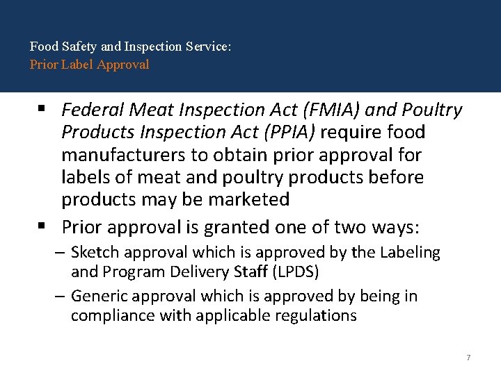 Food Safety and Inspection Service: Prior Label Approval § Federal Meat Inspection Act (FMIA)