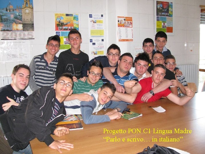 Progetto PON C 1 Lingua Madre “Parlo e scrivo… in italiano” 