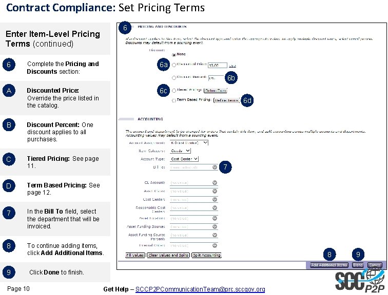 Contract Compliance: Set Pricing Terms 6 Enter Item-Level Pricing Terms (continued) 6 A Complete