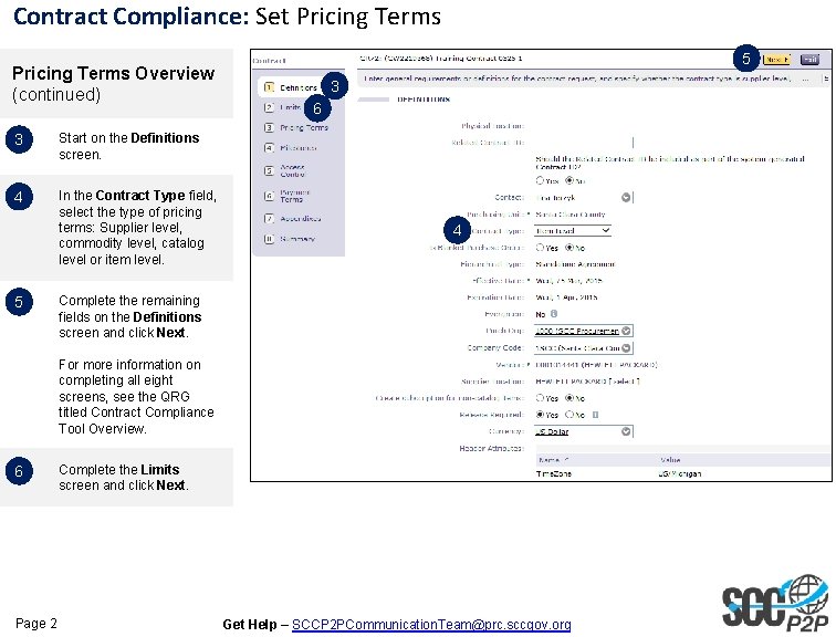 Contract Compliance: Set Pricing Terms Overview (continued) 3 Start on the Definitions screen. 4