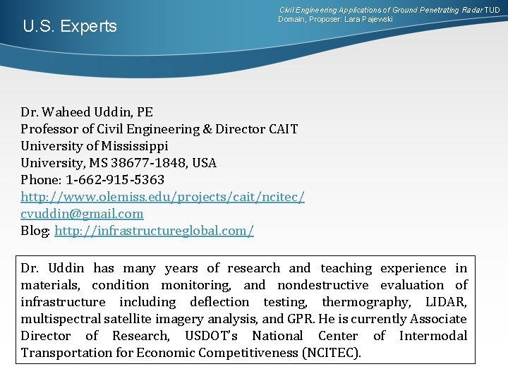 U. S. Experts Civil Engineering Applications of Ground Penetrating Radar TUD Domain, Proposer: Lara U. S. Experts Civil Engineering Applications of Ground Penetrating Radar TUD Domain, Proposer: Lara