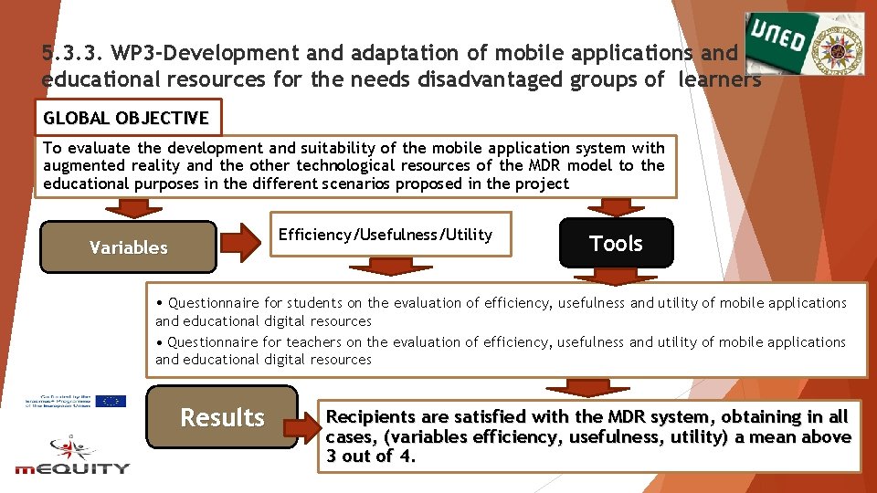 5. 3. 3. WP 3 -Development and adaptation of mobile applications and digital educational 5. 3. 3. WP 3 -Development and adaptation of mobile applications and digital educational