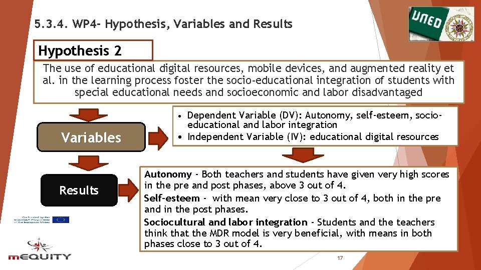 5. 3. 4. WP 4 - Hypothesis, Variables and Results Hypothesis 2 The use 5. 3. 4. WP 4 - Hypothesis, Variables and Results Hypothesis 2 The use
