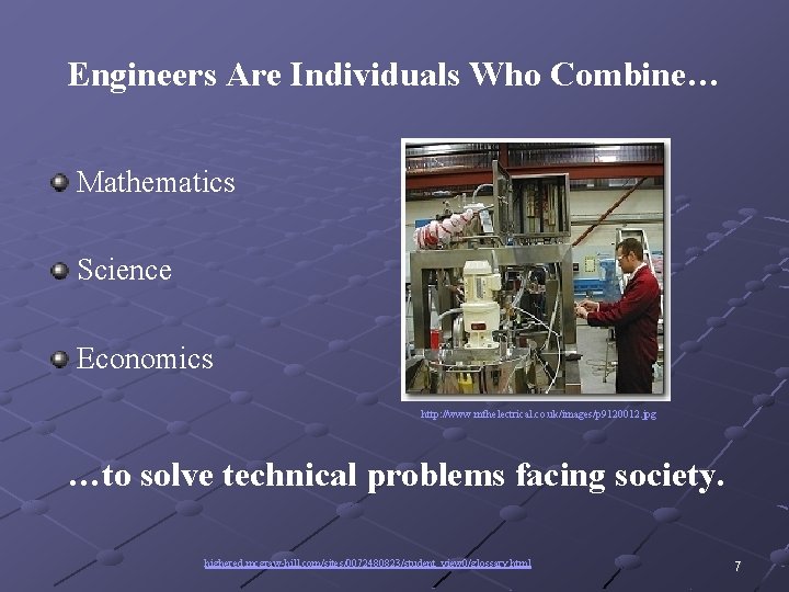 Engineers Are Individuals Who Combine… Mathematics Science Economics http: //www. mfhelectrical. co. uk/images/p 9120012. Engineers Are Individuals Who Combine… Mathematics Science Economics http: //www. mfhelectrical. co. uk/images/p 9120012.