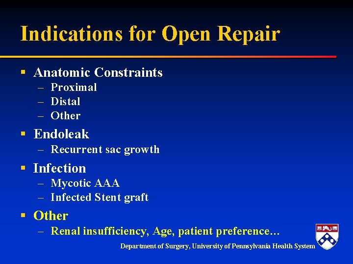 Indications for Open Repair § Anatomic Constraints – Proximal – Distal – Other §