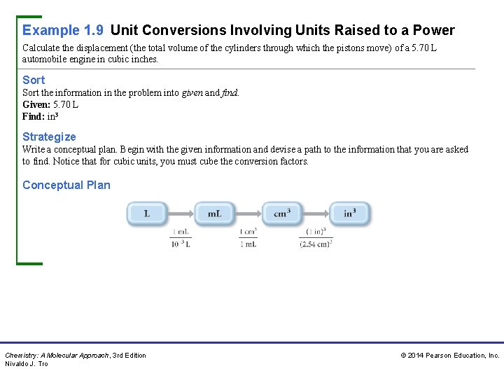 Example 1. 9 Unit Conversions Involving Units Raised to a Power Calculate the displacement Example 1. 9 Unit Conversions Involving Units Raised to a Power Calculate the displacement