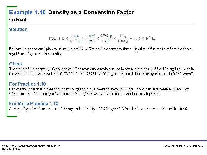 Example 1. 10 Density as a Conversion Factor Continued Solution Follow the conceptual plan Example 1. 10 Density as a Conversion Factor Continued Solution Follow the conceptual plan