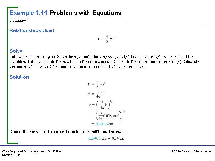 Example 1. 11 Problems with Equations Continued Relationships Used Solve Follow the conceptual plan. Example 1. 11 Problems with Equations Continued Relationships Used Solve Follow the conceptual plan.