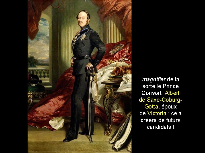 magnifier de la sorte le Prince Consort Albert de Saxe-Coburg. Gotta, époux de Victoria
