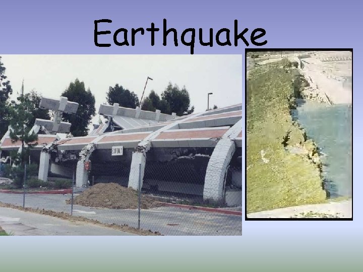 Earthquake 