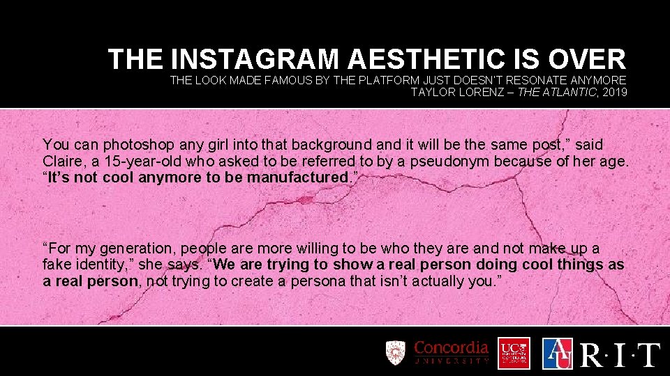 THE INSTAGRAM AESTHETIC IS OVER THE LOOK MADE FAMOUS BY THE PLATFORM JUST DOESN’T