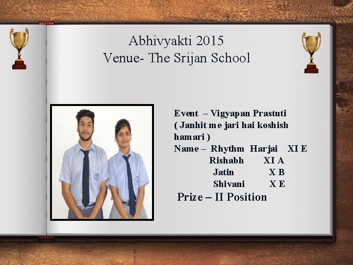 Abhivyakti 2015 Venue- The Srijan School Event – Vigyapan Prastuti ( Janhit me jari