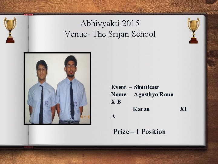 Abhivyakti 2015 Venue- The Srijan School Event – Simulcast Name – Agasthya Rana XB