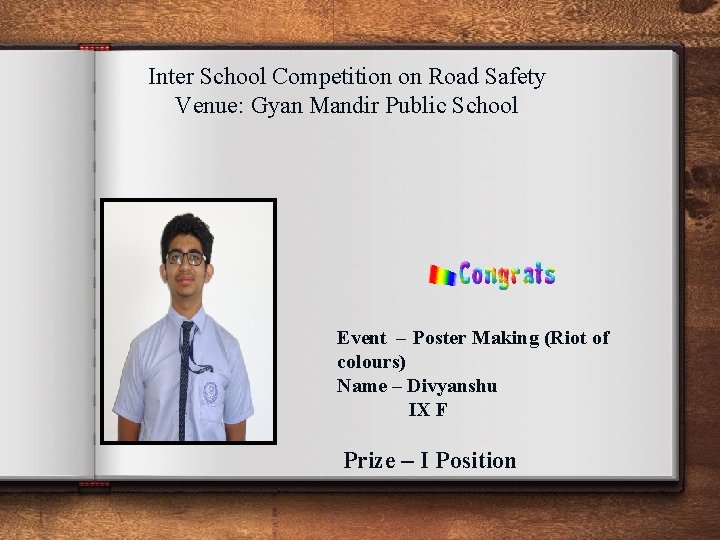 Inter School Competition on Road Safety Venue: Gyan Mandir Public School Event – Poster