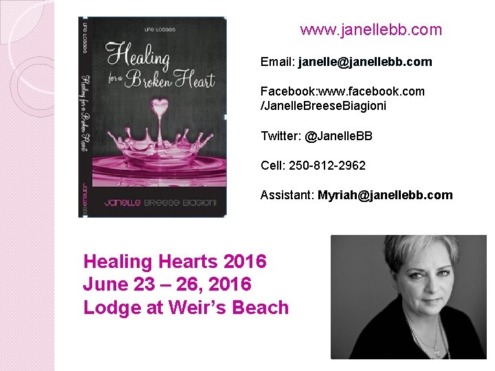 www. janellebb. com Email: janelle@janellebb. com Facebook: www. facebook. com /Janelle. Breese. Biagioni Twitter: www. janellebb. com Email: janelle@janellebb. com Facebook: www. facebook. com /Janelle. Breese. Biagioni Twitter: