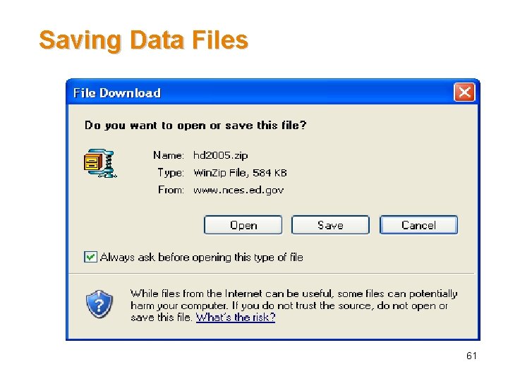 Saving Data Files 61 