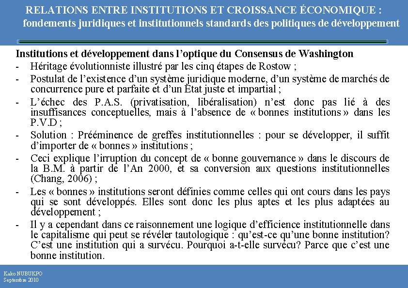 RELATIONS ENTRE INSTITUTIONS ET CROISSANCE ÉCONOMIQUE : fondements juridiques et institutionnels standards des politiques