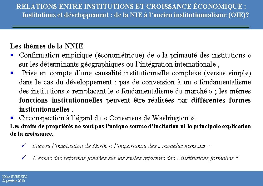 RELATIONS ENTRE INSTITUTIONS ET CROISSANCE ÉCONOMIQUE : Institutions et développement : de la NIE