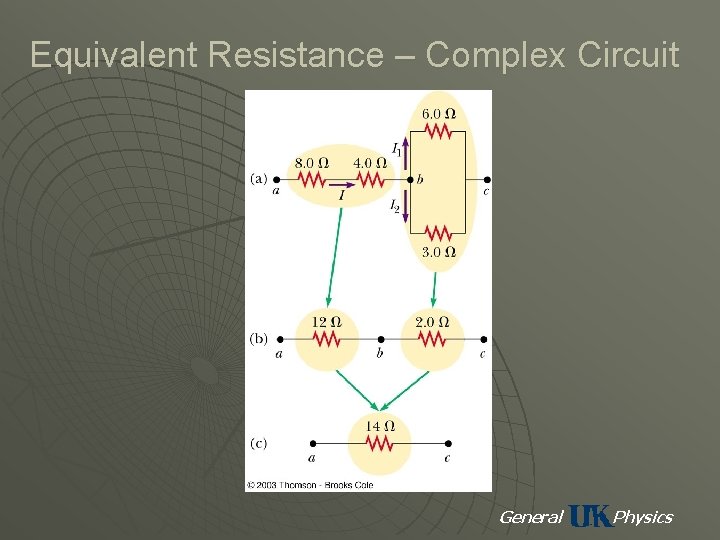 Equivalent Resistance – Complex Circuit General Physics 